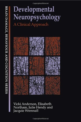 Beispielbild fr Developmental Neuropsychology: A Clinical Approach (Brain Damage, Behaviour and Cognition) zum Verkauf von PAPER CAVALIER US