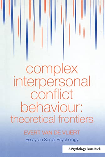 Imagen de archivo de Complex Interpersonal Conflict Behaviour: Theoretical Frontiers (Essays in Social Psychology) a la venta por Reuseabook