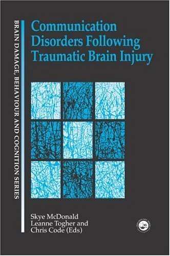Stock image for Communication Disorders Following Traumatic Brain Injury (Brain Damage, Behaviour and Cognition) for sale by Book Deals