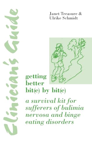 Beispielbild fr Clinician's Guide to Getting Better Bit(e) by Bit(e): A Survival Kit for Sufferers of Bulimia Nervosa and Binge Eating Disorders zum Verkauf von WorldofBooks