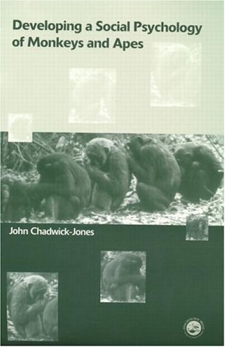 9780863778209: Developing a Social Psychology of Monkeys and Apes
