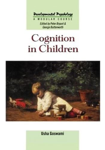 Stock image for Cognition In Children (Developmental Psychology: A Modular Course) for sale by Chiron Media