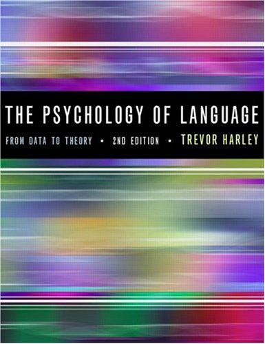 9780863778667: The Psychology of Language: From Data To Theory