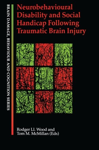 9780863778902: Neurobehavioural Disability and Social Handicap Following Traumatic Brain Injury