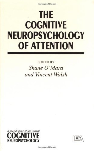 9780863779176: The Cognitive Neuropsychology Of Attention: A Special Issue Of "Cognitive Neuropsychology" (Special Issues of Cognitive Neuropsychology)