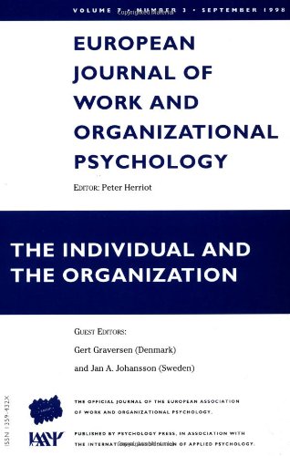 Imagen de archivo de The Individual and The Organization: A Special Issue of the European Journal of Work and Organizational Psychology (Special Issues of the European Journal of Work and Organizational Psychology) a la venta por Phatpocket Limited