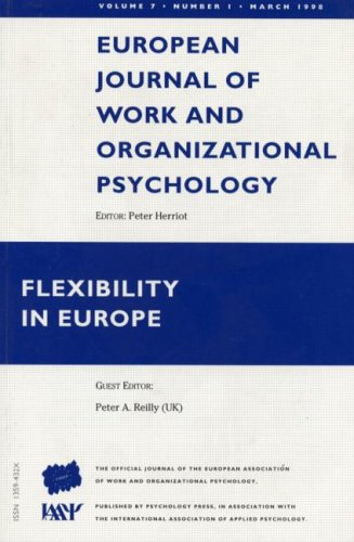 Flexibility in Europe: A Special Issue of the European Journal of Work and Organizational Psychology (Special Issues of the European Journal of Work and Organizational Psychology) (9780863779831) by Reilly, Peter A.