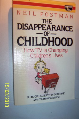 9780863790386: Disappearance of Childhood (A Comet book)