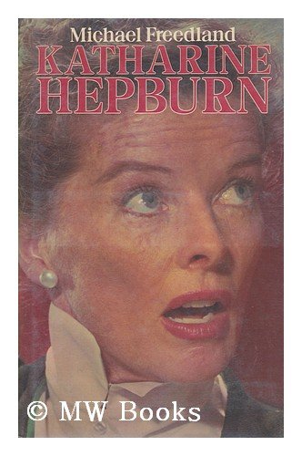 Beispielbild fr Katharine Hepburn / Michael Freedland zum Verkauf von Ammareal