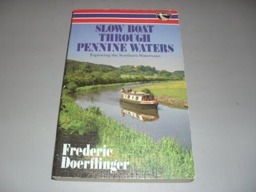 Imagen de archivo de Slow Boat Through Pennine Waters a la venta por WorldofBooks