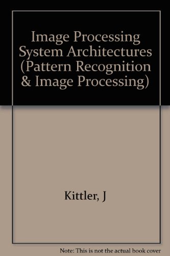 Beispielbild fr Image Processing System Architectures zum Verkauf von Ammareal