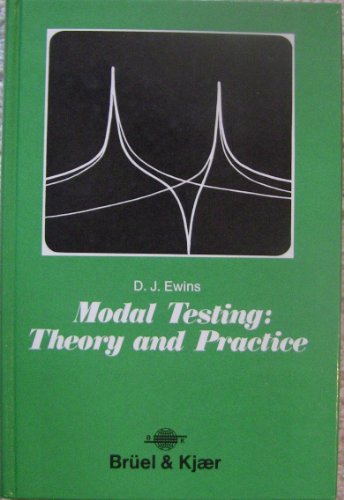 9780863800368: Modal Testing: Theory and Practice by DJ Ewins (1985-11-27)