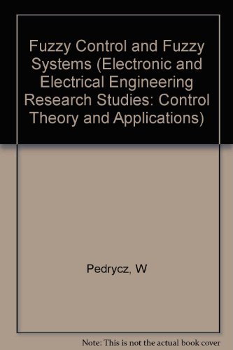 9780863800818: Fuzzy Control and Fuzzy Systems (Electronic and Electrical Engineering Research Studies: Control Theory and Applications)