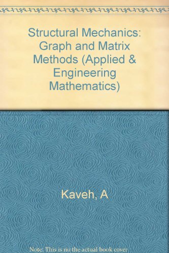 Stock image for Structural Mechanics : Graph and Matrix Methods, Second Edition for sale by BookOrders