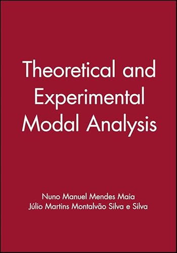 9780863802089: Theoretical and Experimental Modal Analysis (Mechanical Engineering Research Studies: Engineering Dynamics Series)