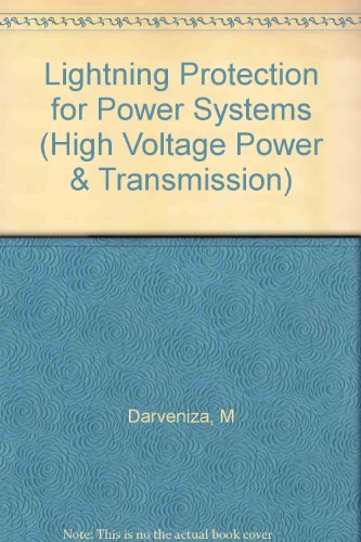 Lightning Protection for Power Systems (9780863802416) by Darveniza, M.