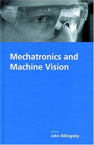 Beispielbild fr Mechatronics and Machine Vision zum Verkauf von PsychoBabel & Skoob Books