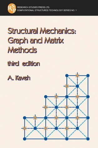 9780863803048: Structural Mechanics: Graph and Matrix Methods: No. 1 (Computational Structures Technology S.)