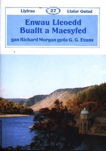 Enwau Lleoedd Buallt a Maesyfed (Llyfrau Llafar Gwlad) Builth Wells