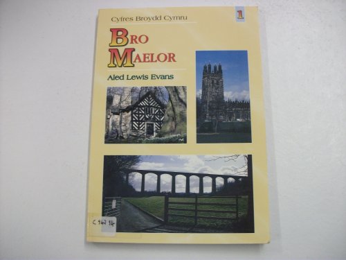 BRO MAELOR (Cyfres Broydd Cymru 1).