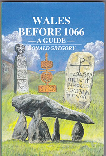 Imagen de archivo de Wales Before 1066: A Guide (Wales Before/After) a la venta por Goldstone Books