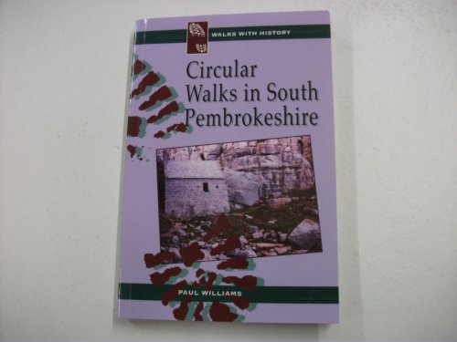 Beispielbild fr Circular Walks in South Pembrokeshire (Walks with History) zum Verkauf von WorldofBooks