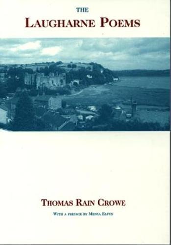 The Laugharne Poems (9780863814327) by Crowe, Thomas Rain