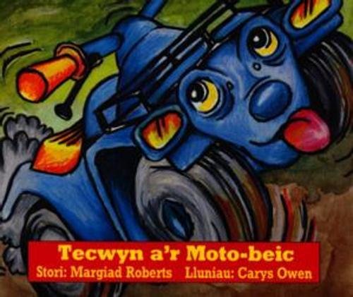 Stock image for Cyfres Tecwyn y Tractor:9. Tecwyn a'r Moto-Beic for sale by WorldofBooks