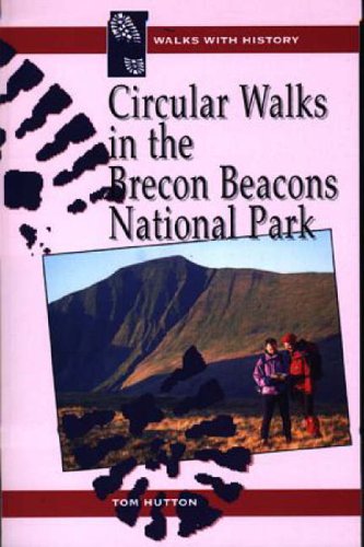 Stock image for Circular Walks in the Brecon Beacons National Park (Walks with History) for sale by Reuseabook