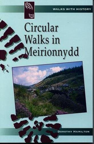 9780863815454: Walks with History Series: Circular Walks in Meirionnydd
