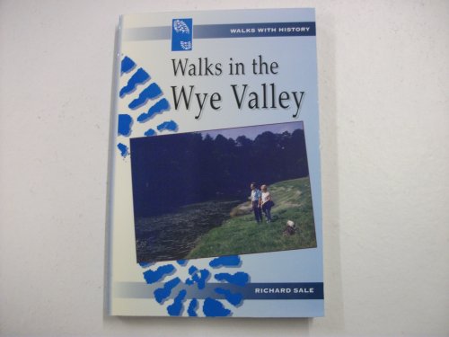 Stock image for Walks with History Series: Walks in the Wye Valley for sale by WorldofBooks
