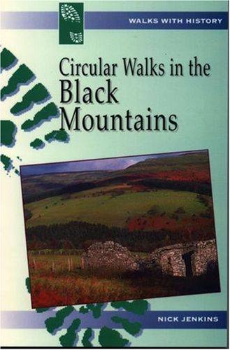 Stock image for Walks with History Series: Circular Walks in the Black Mountains for sale by WorldofBooks