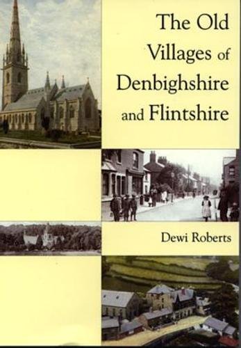 Stock image for Old Villages of Denbighshire and Flintshire, The for sale by WorldofBooks