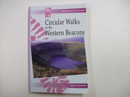 Imagen de archivo de Walks with History Series: Circular Walks in the Western Beacons a la venta por WorldofBooks