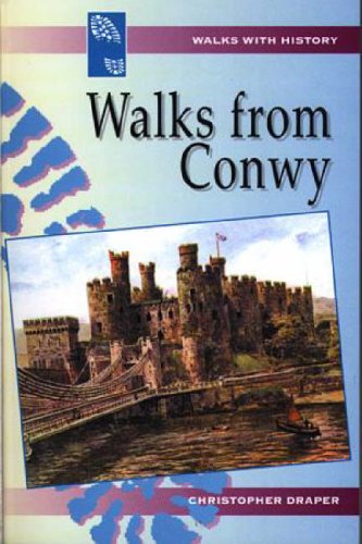 Stock image for Walks from Conwy (Walks with History) for sale by WorldofBooks