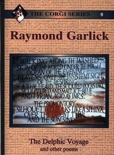 The Delphic Voyage (9780863817090) by Garlick, Raymond