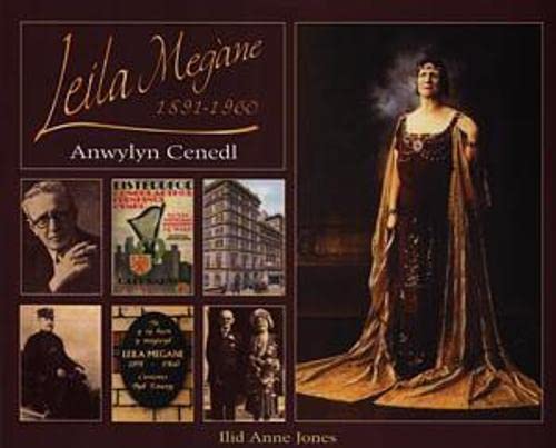 LEILA MEGANE 1891-1960. Anwylyn Cenedl.