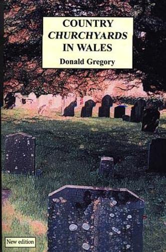 Beispielbild fr Country Churchyards in Wales zum Verkauf von WorldofBooks