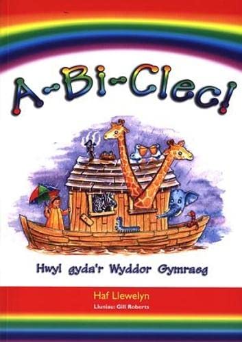 Beispielbild fr A-Bi-Clec! Hwyl Gyda'r Wyddor Gymraeg zum Verkauf von WorldofBooks