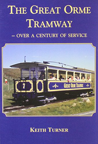 Stock image for Great Orme Tramway: Over a Century of Service for sale by WorldofBooks