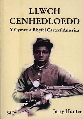 Stock image for Llwch Cenhedloedd - Y Cymry a Rhyfel Cartref America for sale by WorldofBooks