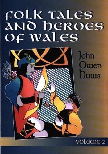 9780863818851: Folk Tales and Heroes of Wales: Volume 2