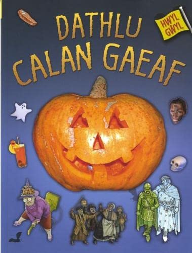 Beispielbild fr Hwyl Gwyl: Dathlu Calan Gaeaf (Hwyl G Yl) zum Verkauf von Reuseabook