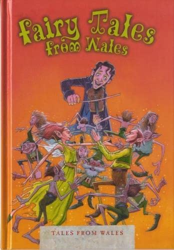 Beispielbild fr Tales from Wales: Fairy Tales from Wales (Tales from Wales S.) zum Verkauf von AwesomeBooks