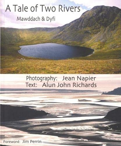 Imagen de archivo de A Tale of Two Rivers: Mawddach and Dyfi a la venta por Goldstone Books