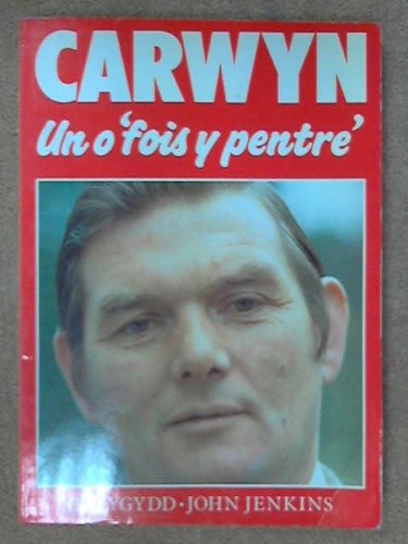 Beispielbild fr Carwyn: Un o 'fois y pentre' zum Verkauf von WorldofBooks