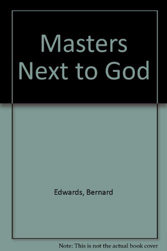 Beispielbild fr Masters Next to God (a first printing) zum Verkauf von S.Carter
