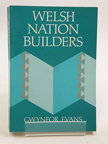 Beispielbild fr Welsh Nation Builders zum Verkauf von AwesomeBooks