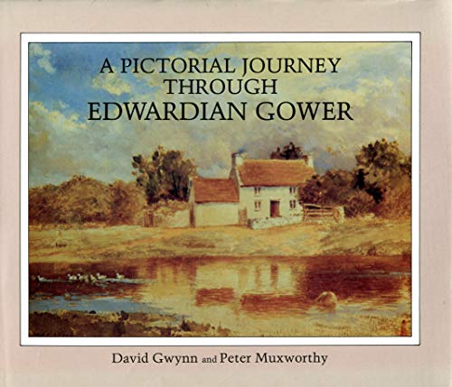 Beispielbild fr A pictorial journey through Edwardian Gower zum Verkauf von WorldofBooks
