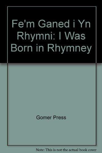 Stock image for I Was Born in Rhymney for sale by EbenezerBooks